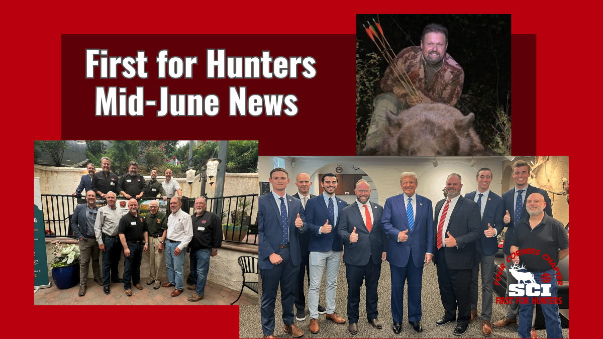 First for Hunters Mid-June News