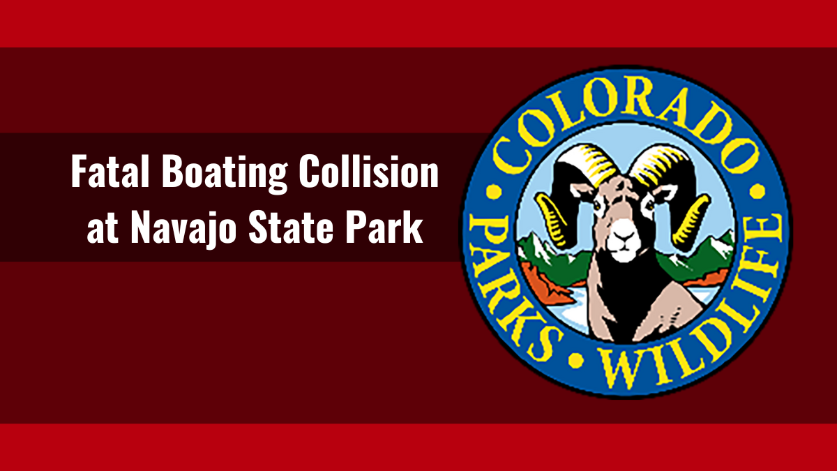 Fatal Boating Collision at Navajo State Park | Colorado